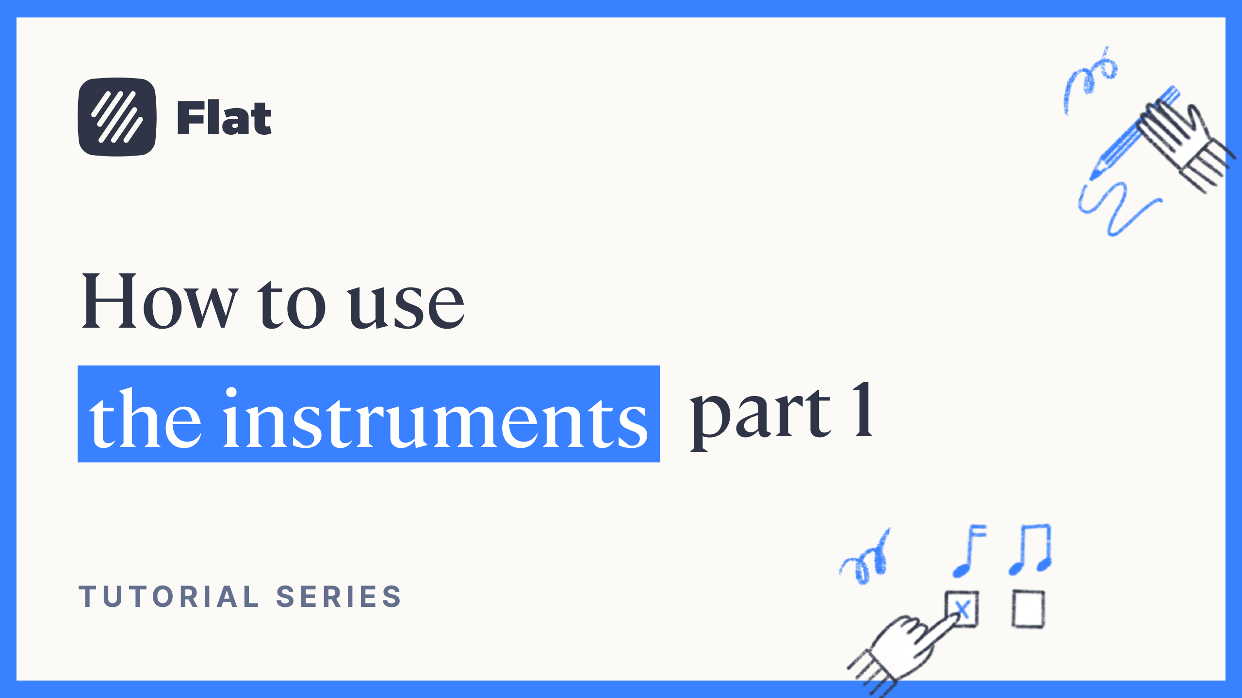 The instruments part 1