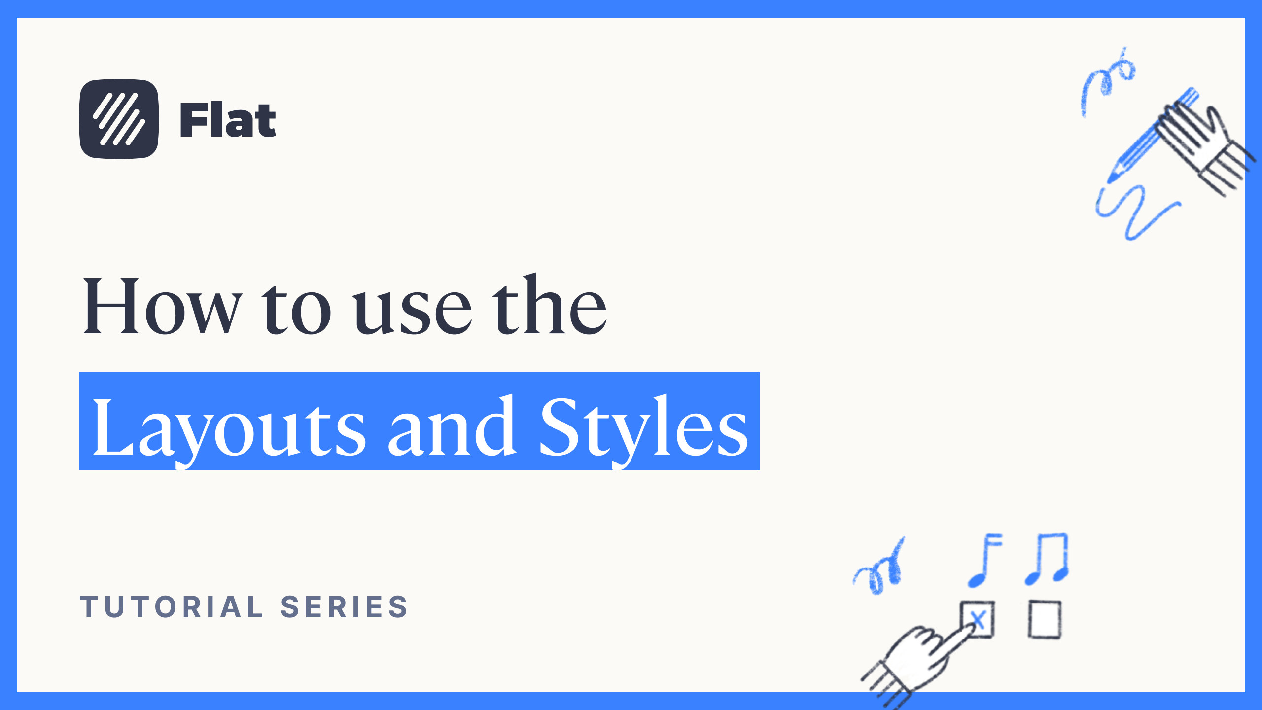 Layout and Styles